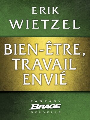 cover image of Bien-être, travail envié